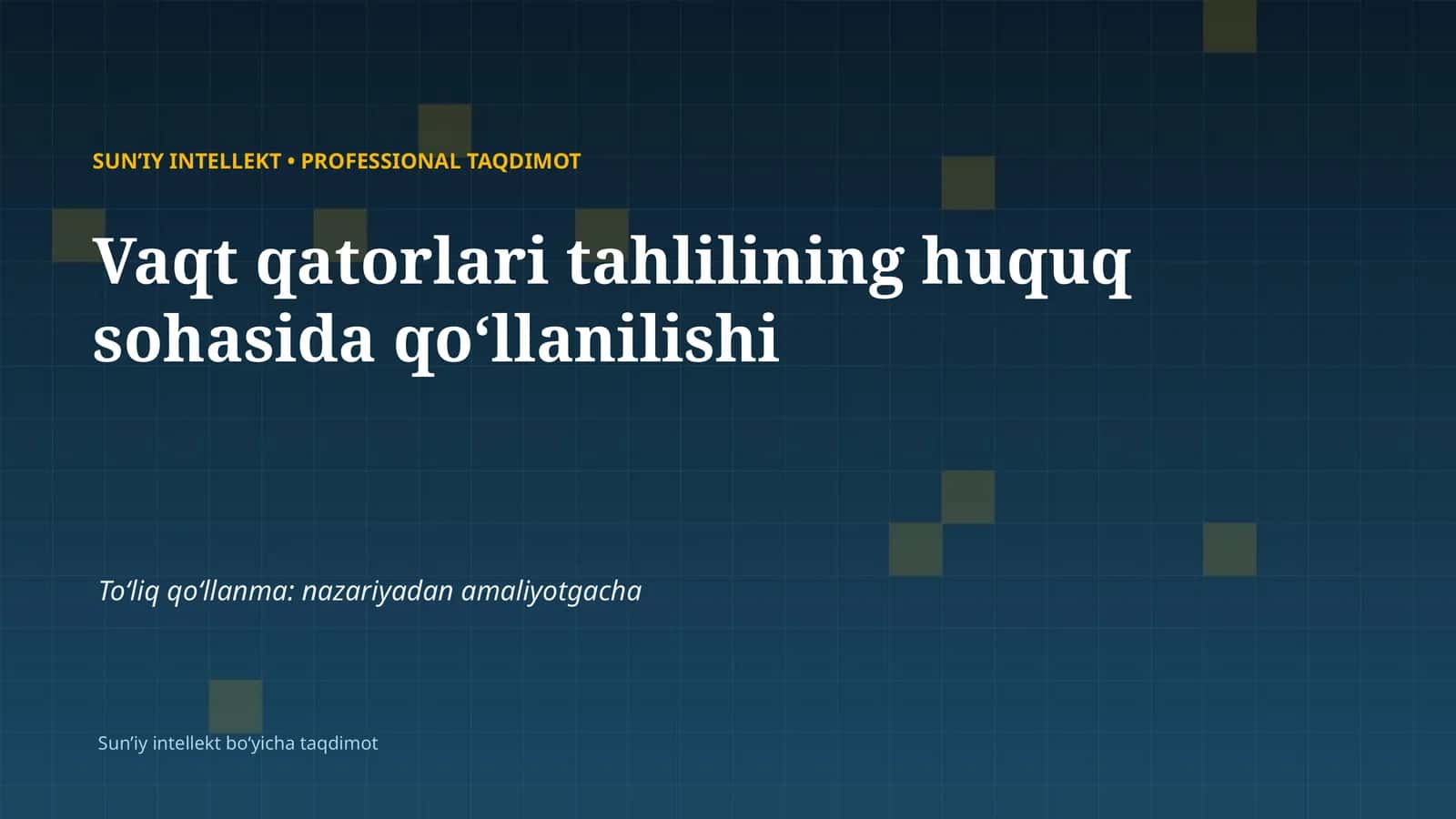 SUNʼIY INTELLEKT • PROFESSIONAL TAQDIMOT