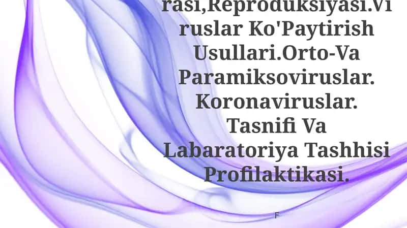 Viruslar,Bakteriofaglar Morfologiyasi,Strukturasi,Reproduksiyasi