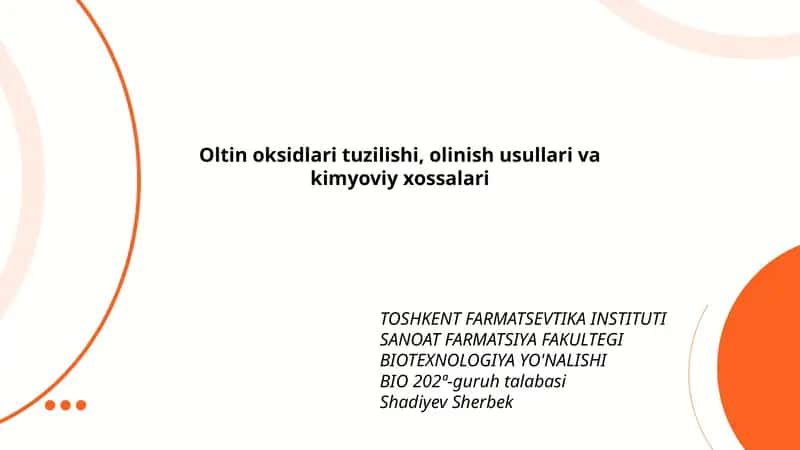 Oltin oksidlari tuzilishi, olinish usullari va kimyoviy xossalari