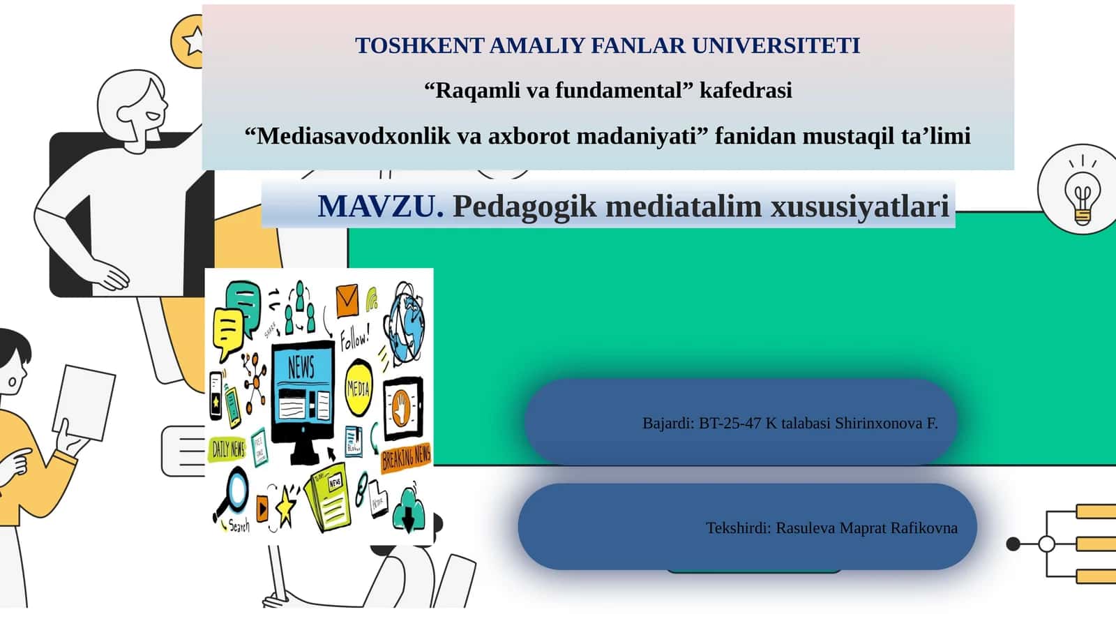 Pedagogik mediatalim xususiyatlari