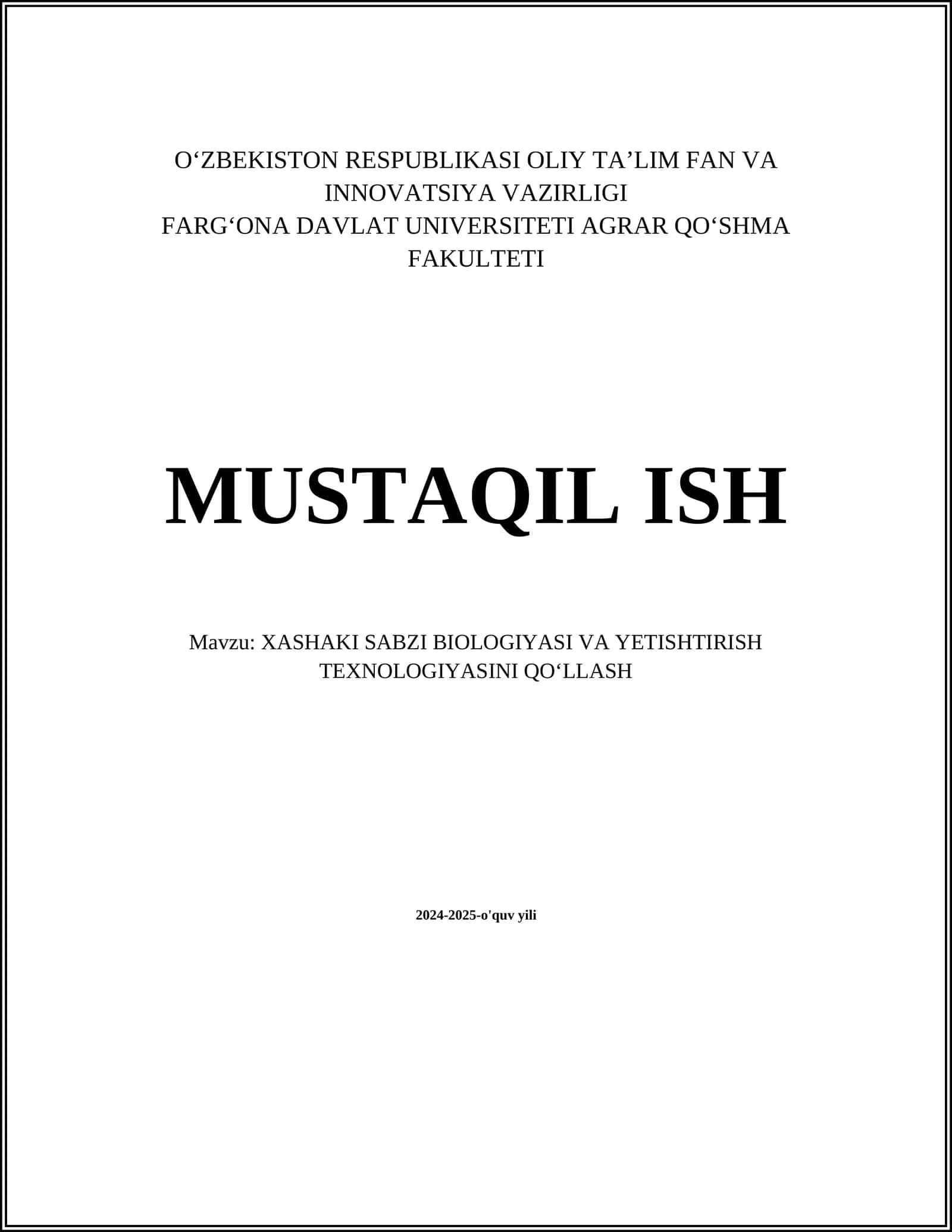 XASHAKI SABZI BIOLOGIYASI VA YETISHTIRISH TEXNOLOGIYASINI QOʻLLASH