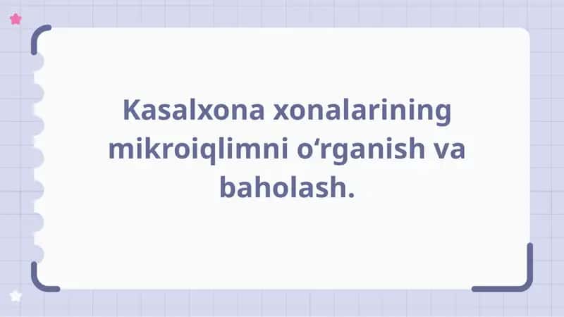Kasalxonaxonalarining mikroiqlimni o‘rganish va baholash