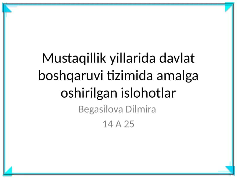 Mustaqillik yillarida davlat boshqaruvi tizimida amalga oshirilgan islohotlar