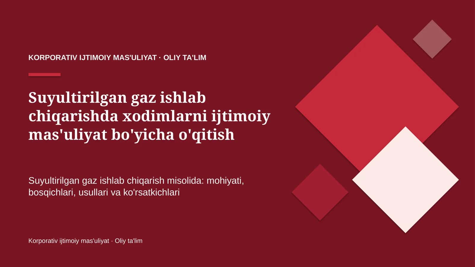 suyultirilgan gaz ishlab chiqarishda xodimlarni ijtimoiy mas'uliyat bo'yicha o'qitish 7817
