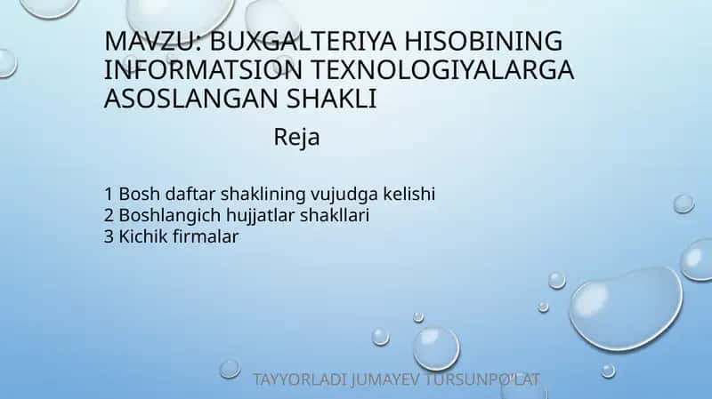 Buxgalteriya hisobining informatsion texnologiyalarga asoslangan SHAKLI