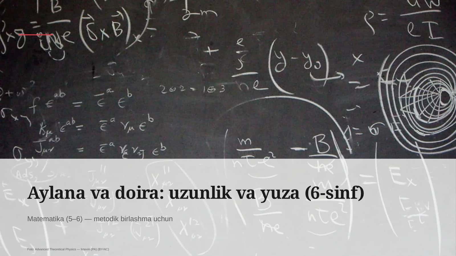 Aylana va doira: uzunlik va yuza (6-sinf)