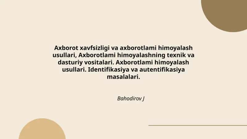 Axborot xavfsizligi va axborotlami himoyalash usullari