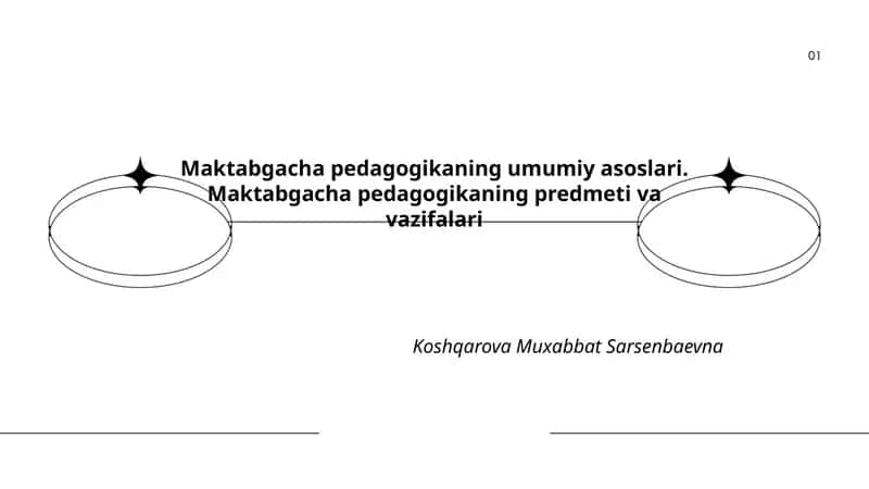 Maktabgacha pedagogikaning umumiy asoslari