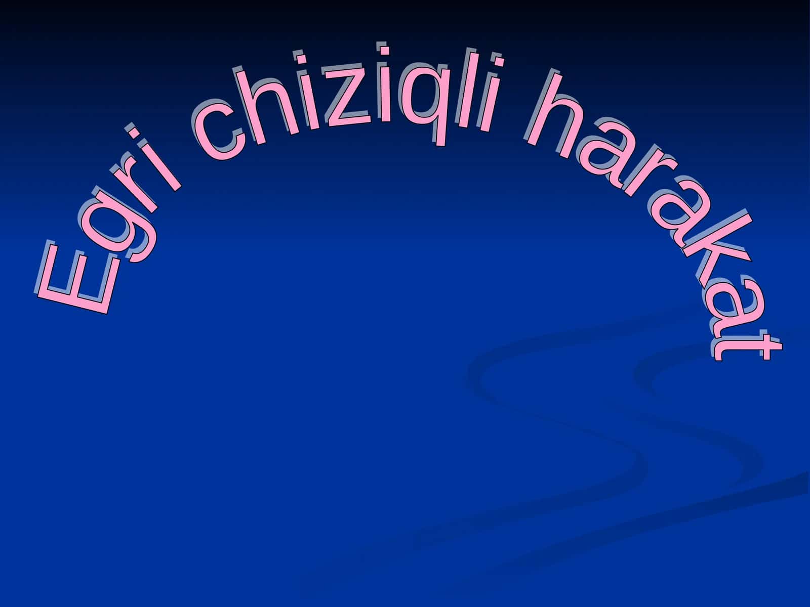 Egri chiziqli harakat