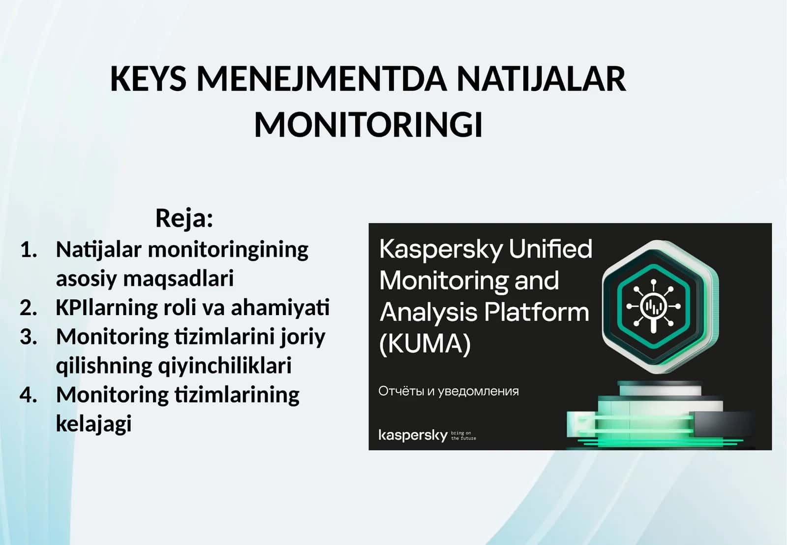 KEYS MENEJMENTDA NATIJALAR MONITORINGI