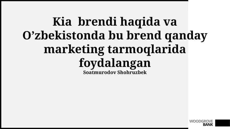 Kia brendi haqida umumiy ma'lumot