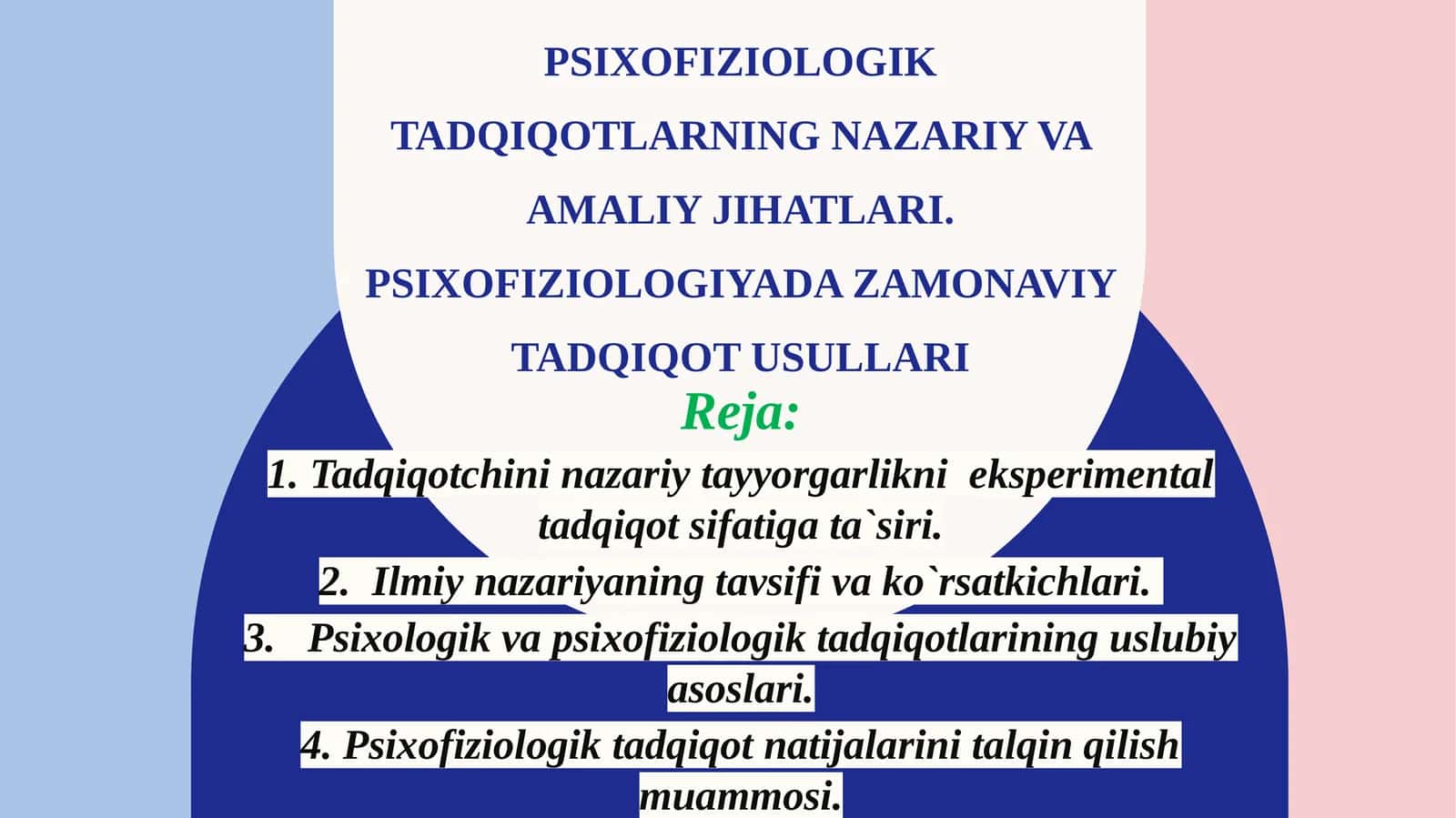 Psixofiziologik tadqiqotlarning nazariy va amaliy jihatlari