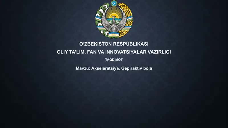 Akseleratsiya.Gepiraktivbola