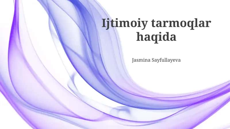 Ijtimoiy Tarmoqlar haqida