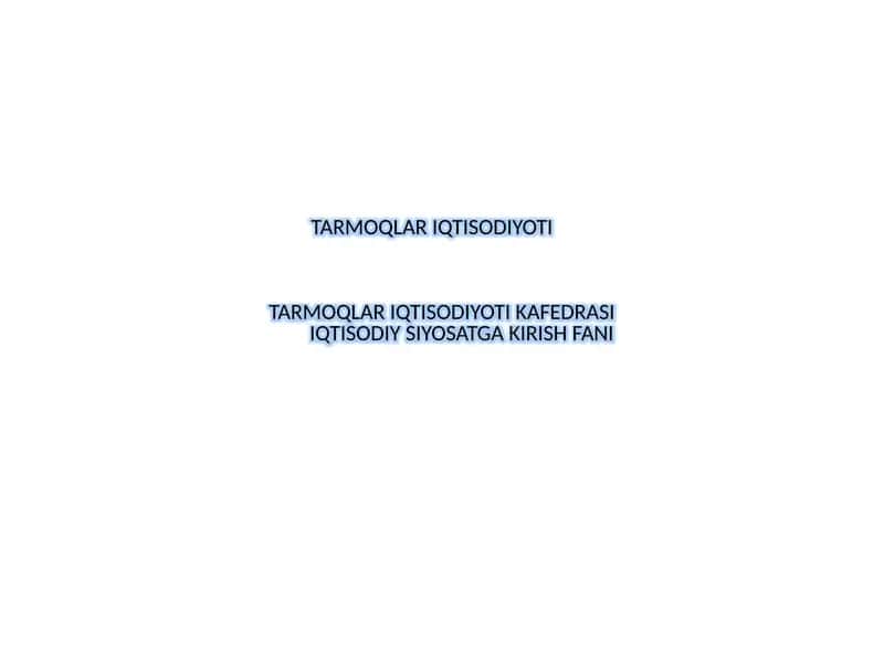 TARMOQLAR IQTISODIYOTI