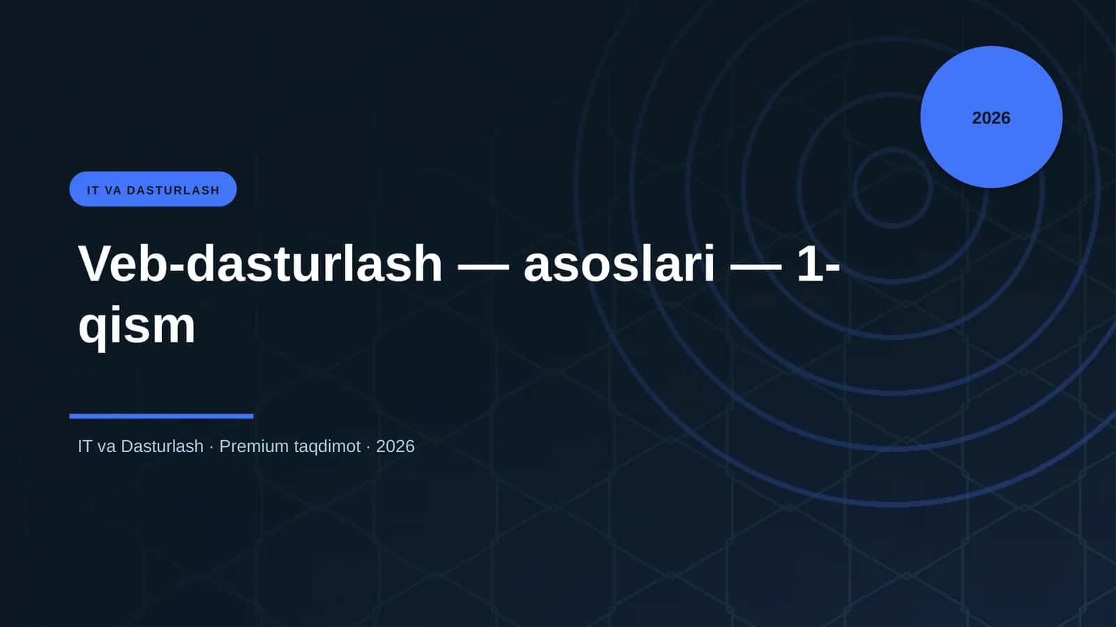 Veb-dasturlash — asoslari — 1-qism