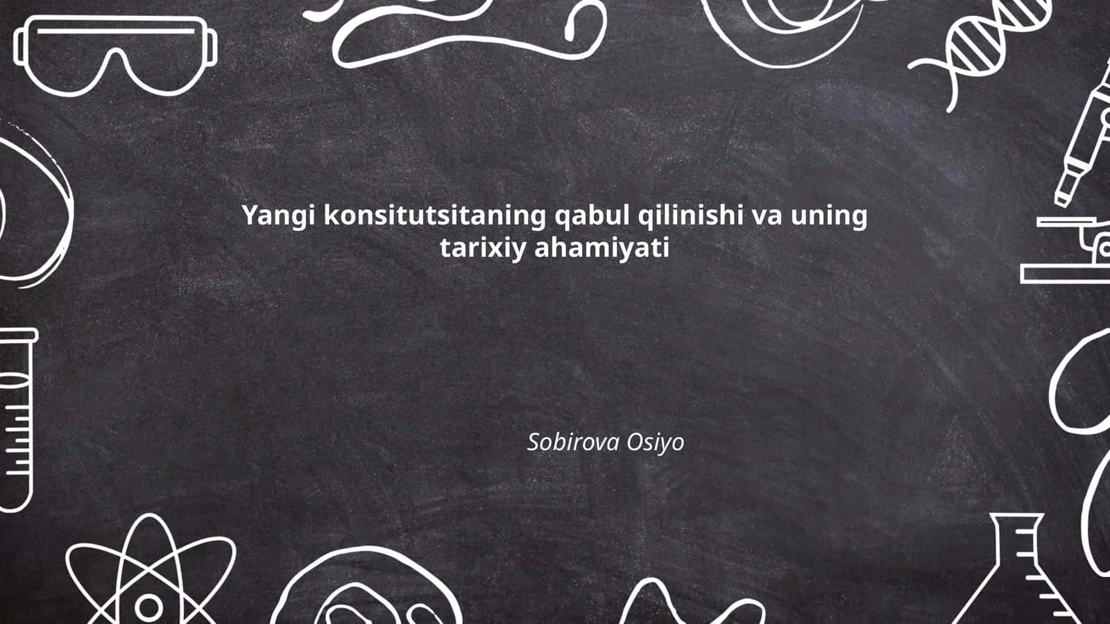Yangi konsitutsitaning qabul qilinishi va uning tarixiy ahamiyati