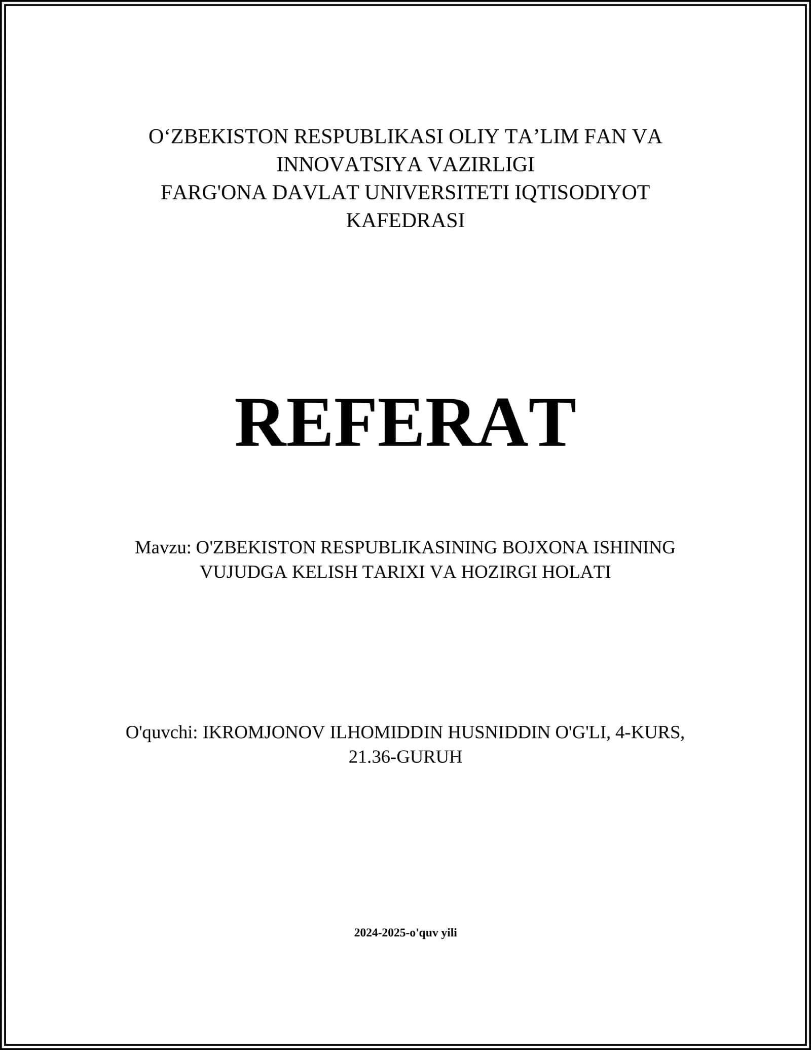 O'ZBEKISTON RESPUBLIKASINING BOJXONA ISHINING VUJUDGA KELISH TARIXI VA HOZIRGI HOLATI