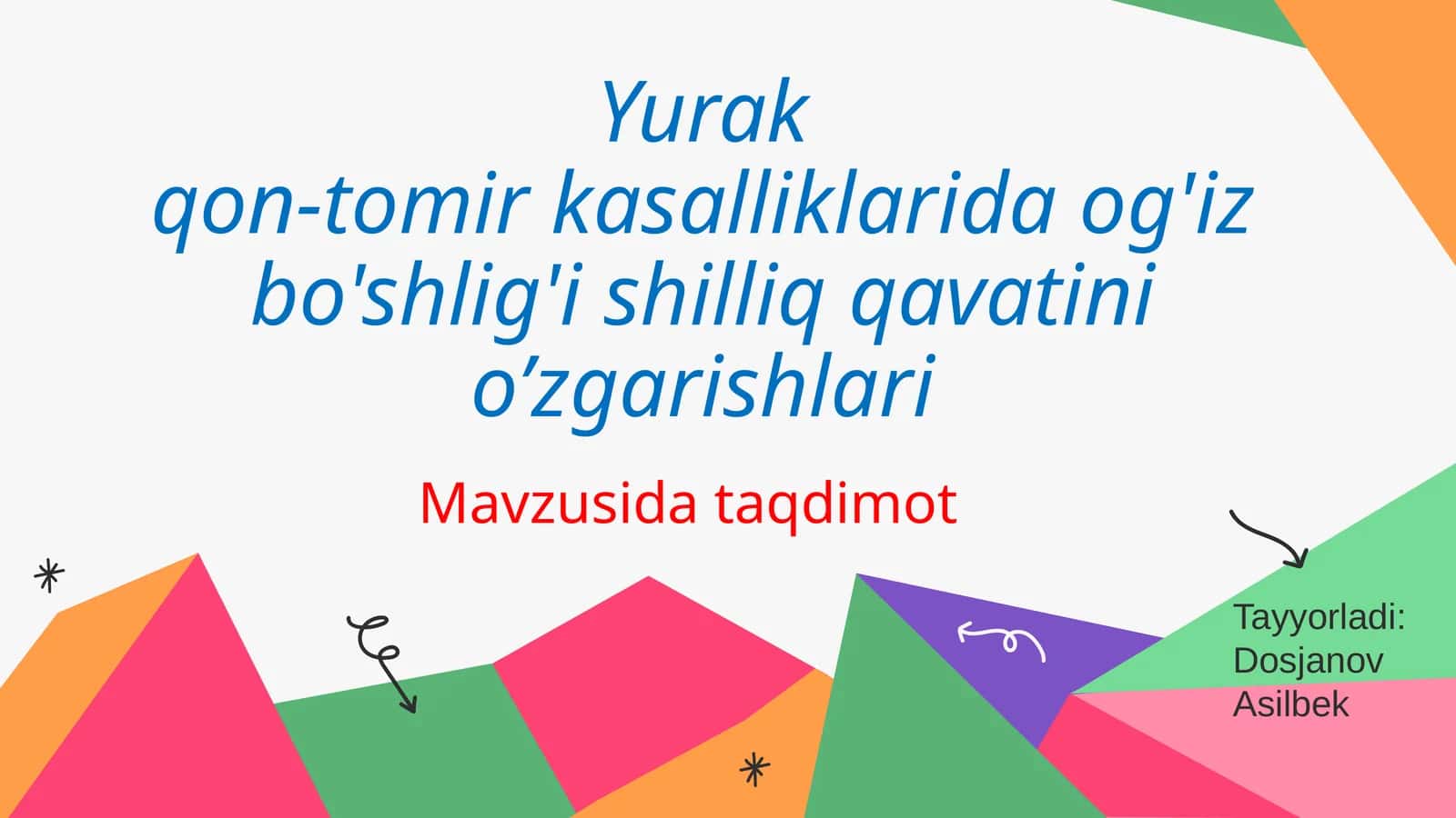 Yurak qon-tomir kasalliklarida ogʻiz boʻshligʻi shilliq qavatini oʻzgarishlari