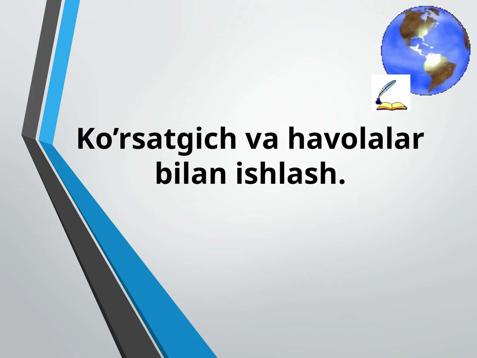 Ko’rsatgich va havolalar bilanishlash