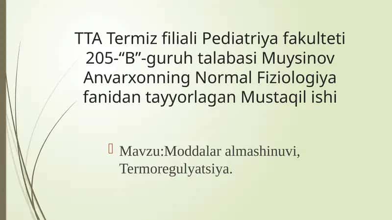 Normal Fiziologiya fanidan tayyorlagan Mustaqilishi