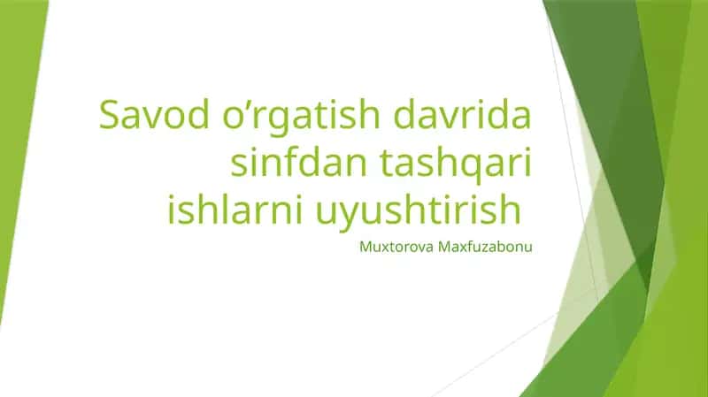 Savodo’rgatish davrida sinfdan tashqari ishlar