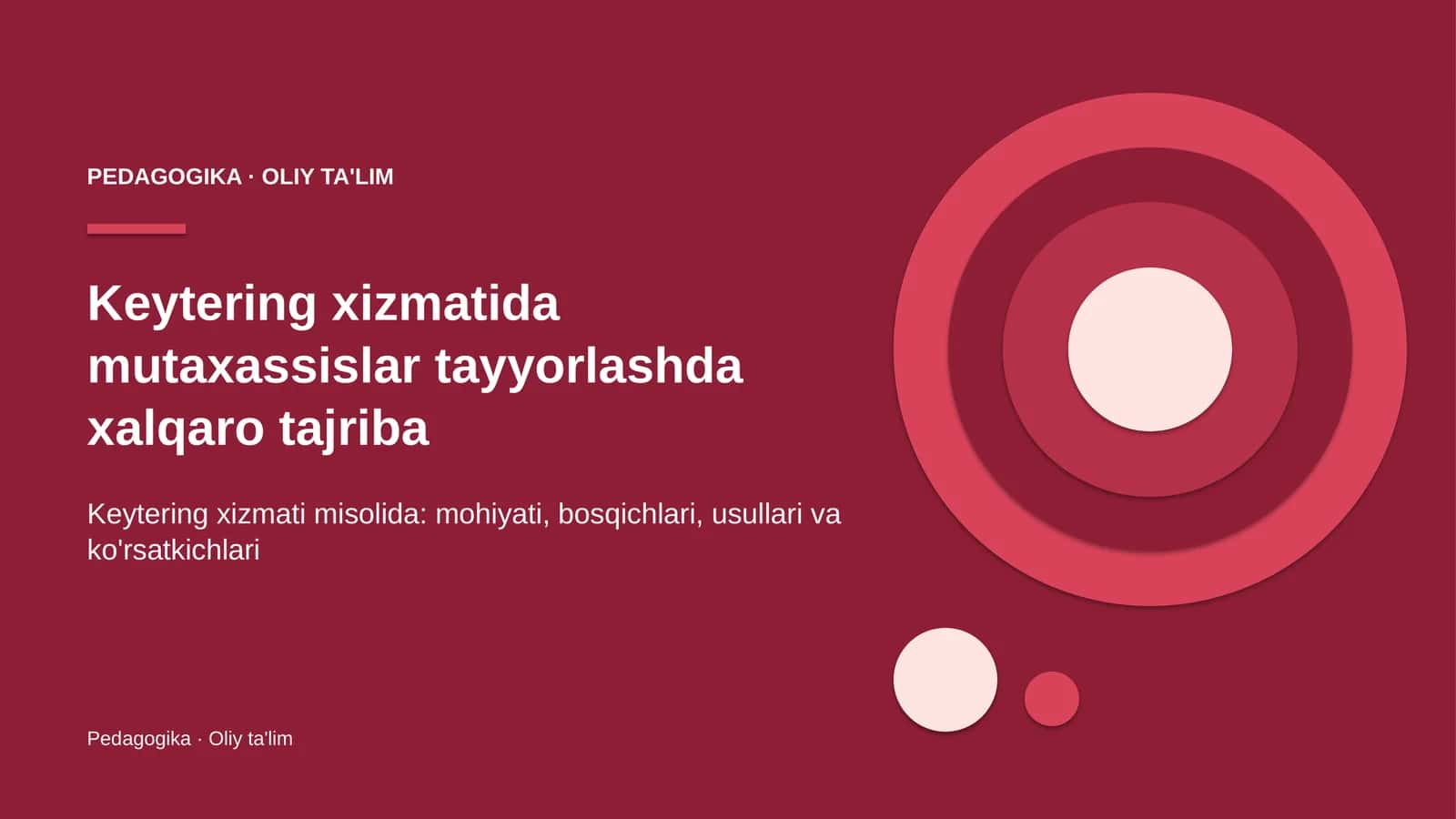 Keytering xizmatida mutaxassislar tayyorlashda xalqaro tajriba
