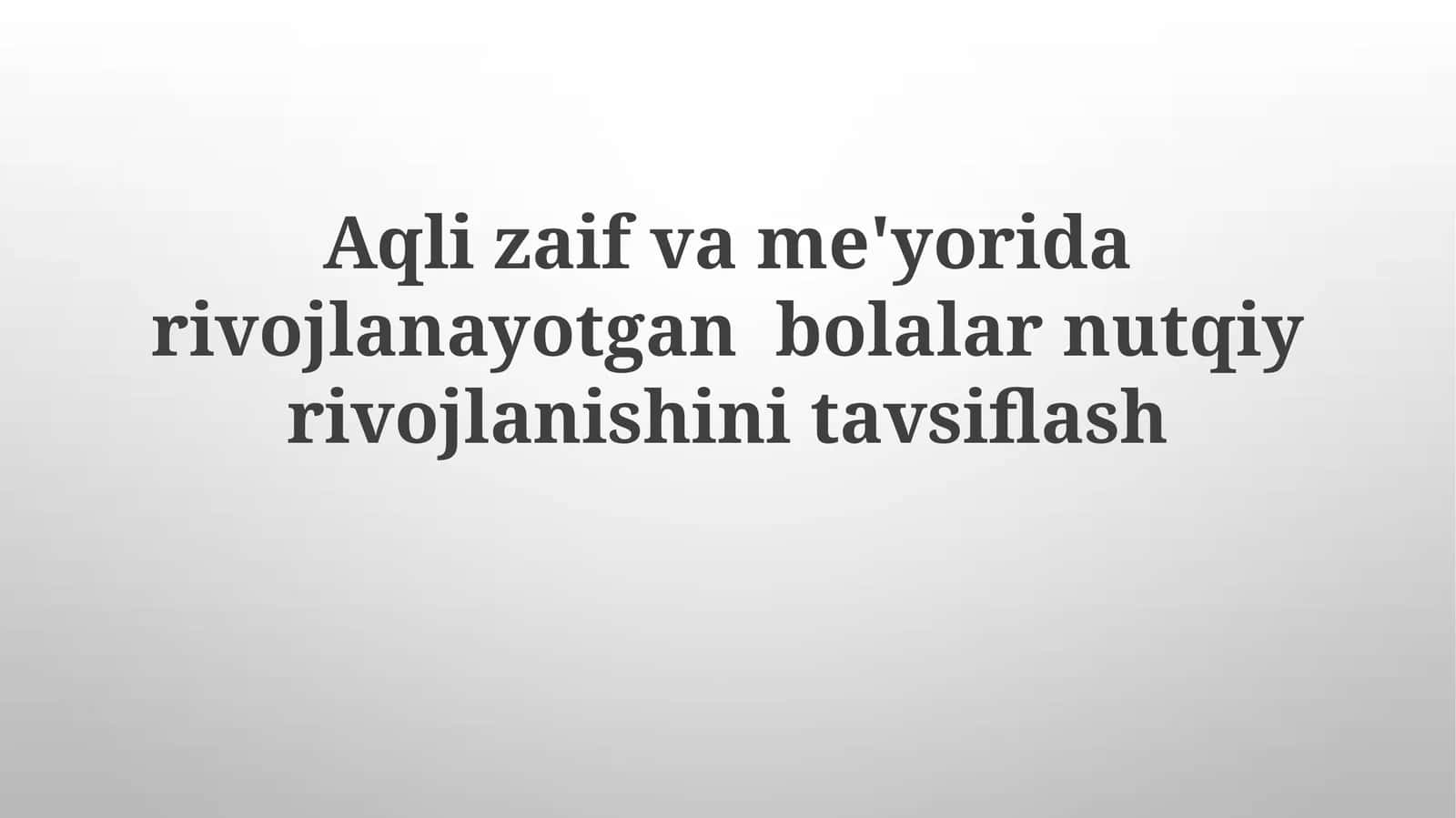 Nutq va Til Xususiyatlari