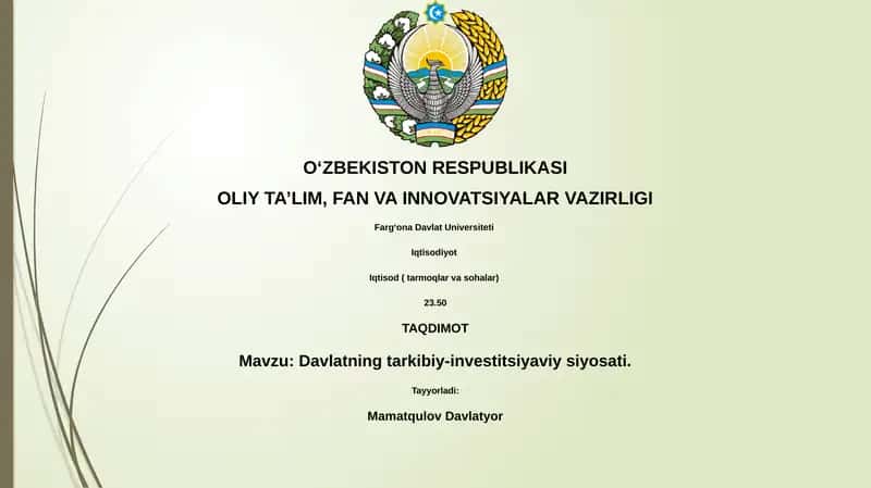 Dаvlаtning tаrkibiy-invеstitsiyaviy siyosаti