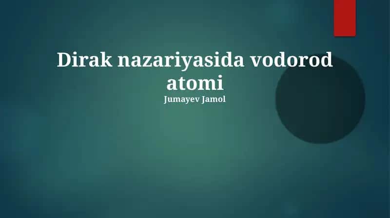 Dirak nazariyasida vodorod atomi
