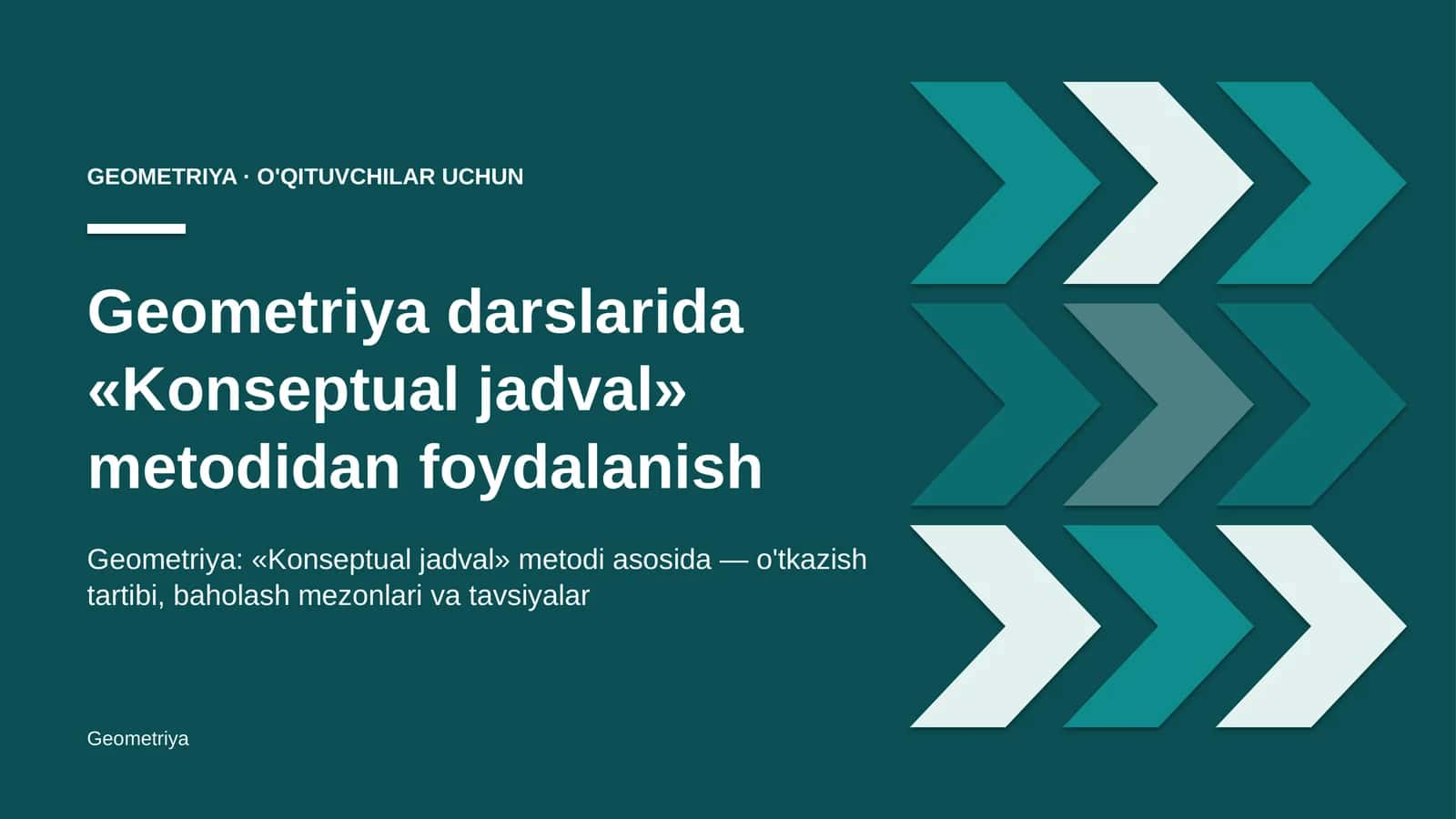 geometriya darslarida konseptual jadval metodidan foydalanish 3327
