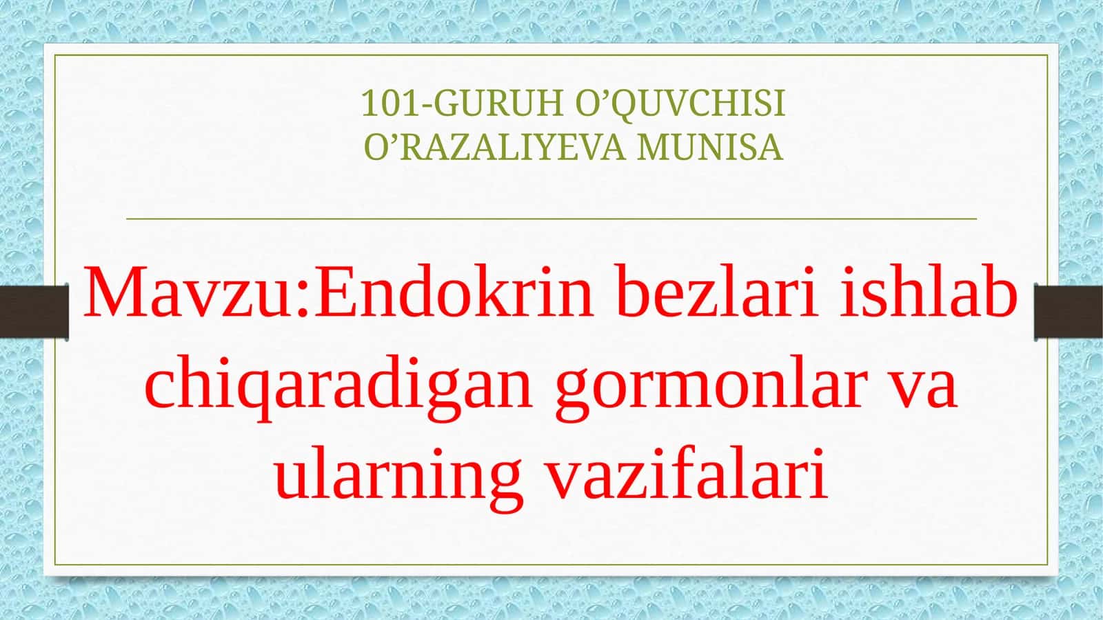 Endokrinbezlari ishlab chiqaradigan gormonlar va ularning vazifalari