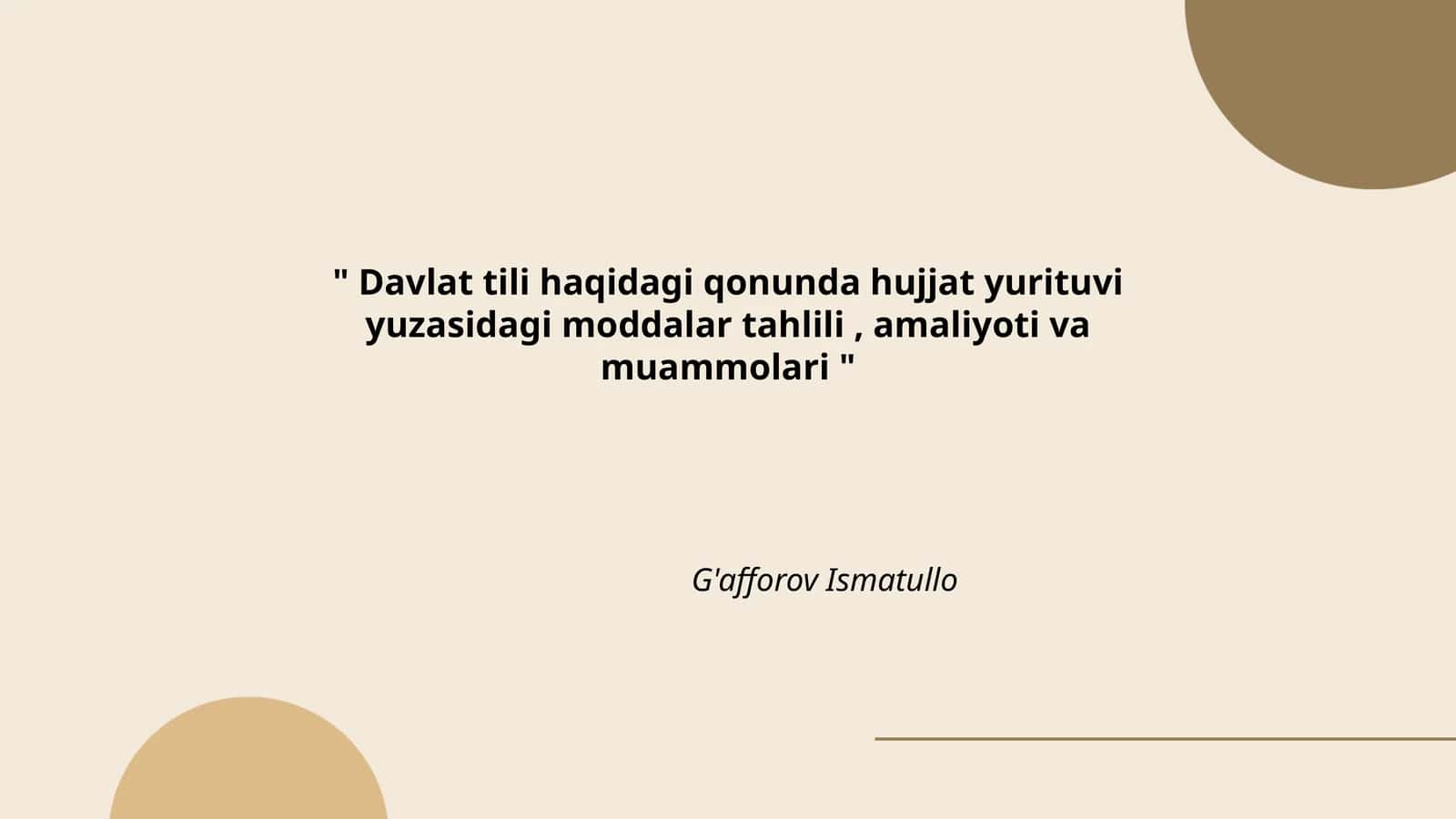 Davlat tili haqidagi qonunda hujjat yurituvi yuzasidagi moddalar tahlili, amaliyoti va muammolari