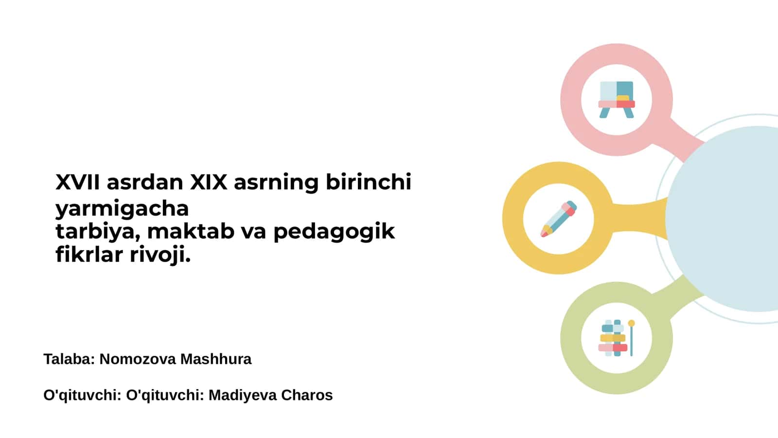 XVII asr tarbiya va maktablar rivoji