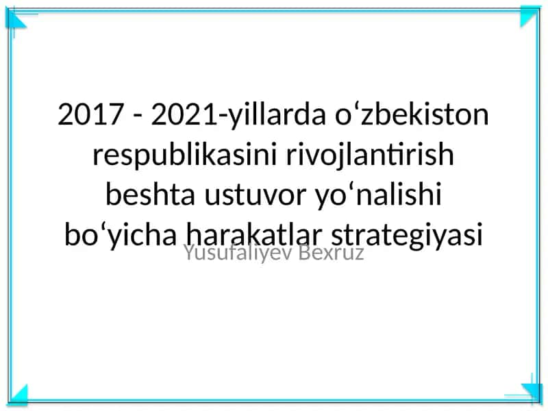 O‘zbekiston Respublikasini rivojlantirish bo‘yicha harakatlar strategiyasi