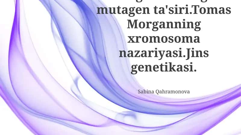 Tomas Morganning xromosoma nazariyasi