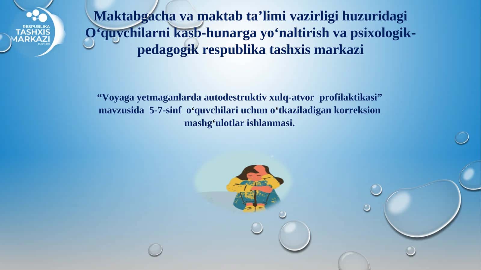 Voyagayetmaganlarda autodestruktiv xulq-atvor profilaktikasi