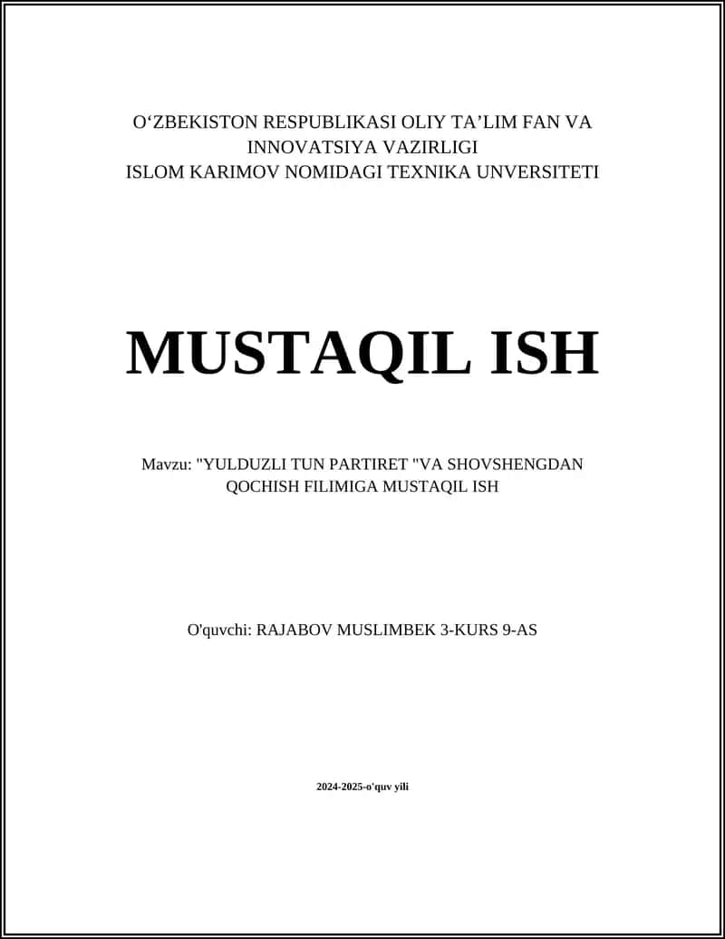 "Yulduzli Tun" va Shovshendan Qochish Filimiga Mustaqil Ish