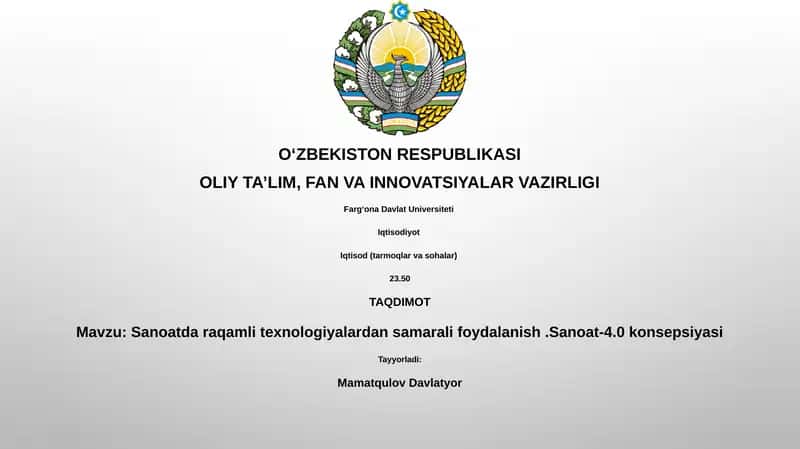 Sanoatda raqamli texnologiyalardan samarali foydalanish.Sanoat-4.0 konsepsiyasi