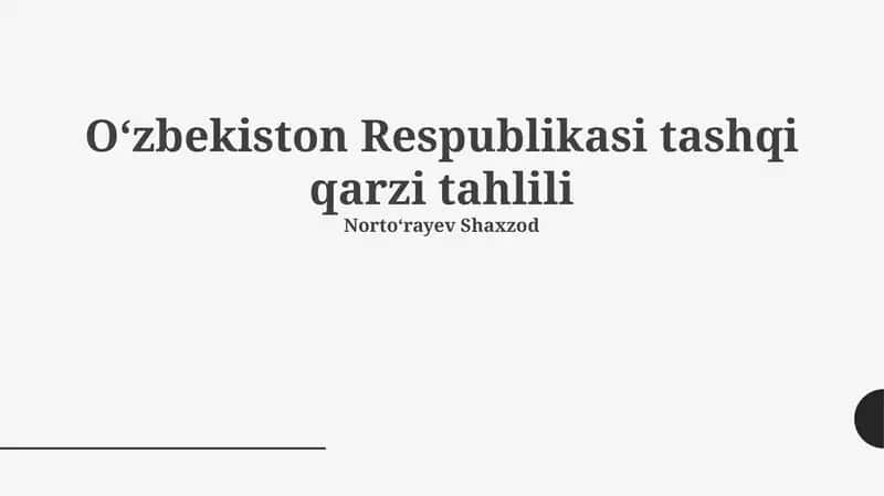 Oʻzbekiston Respublikasi tashqi qarzi tahlili