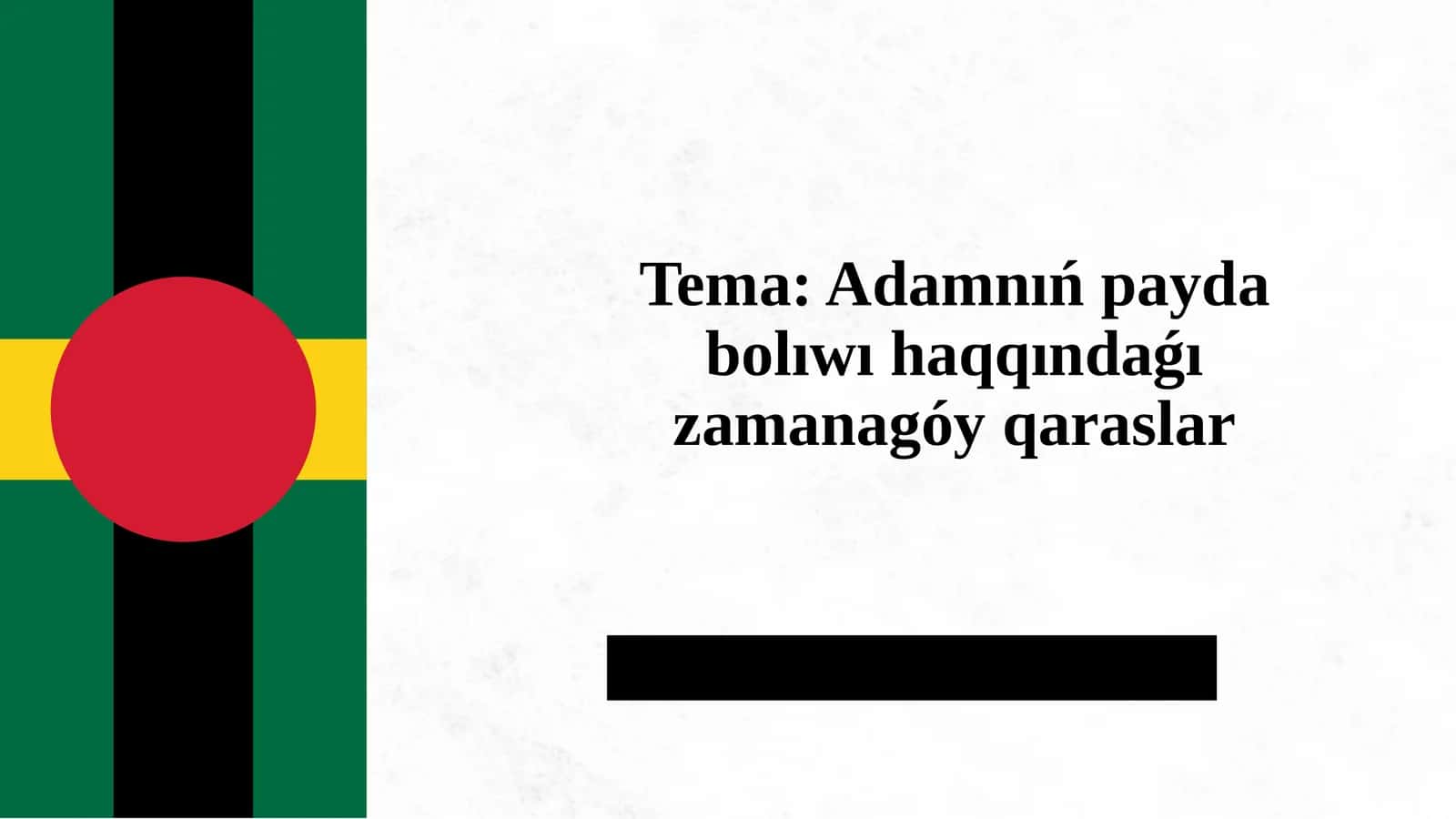 Adamnıń payda bolıwı haqqındaǵı zamanagóy qaraslar