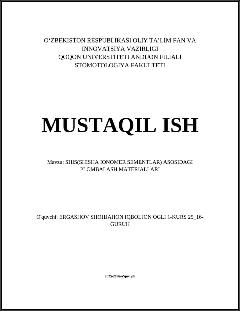 SHIS(SHISHA IONOMER SEMENTLAR) ASOSIDAGI PLOMBALASH MATERIALLARI