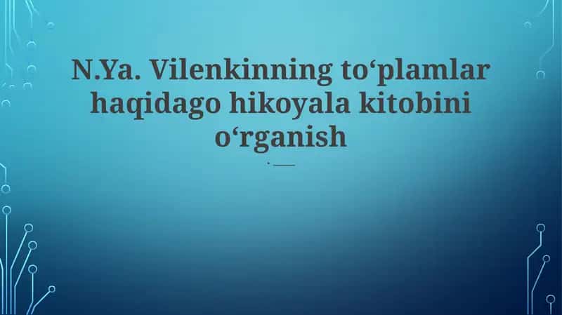 Vilenkinning to'plamlar nazariyasi
