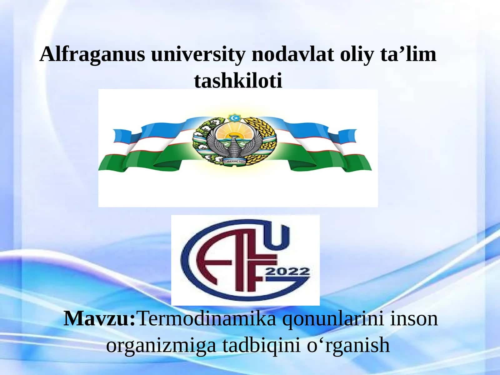 Termodinamika qonunlarini inson organizmiga tadbiq qilishni o‘rganish