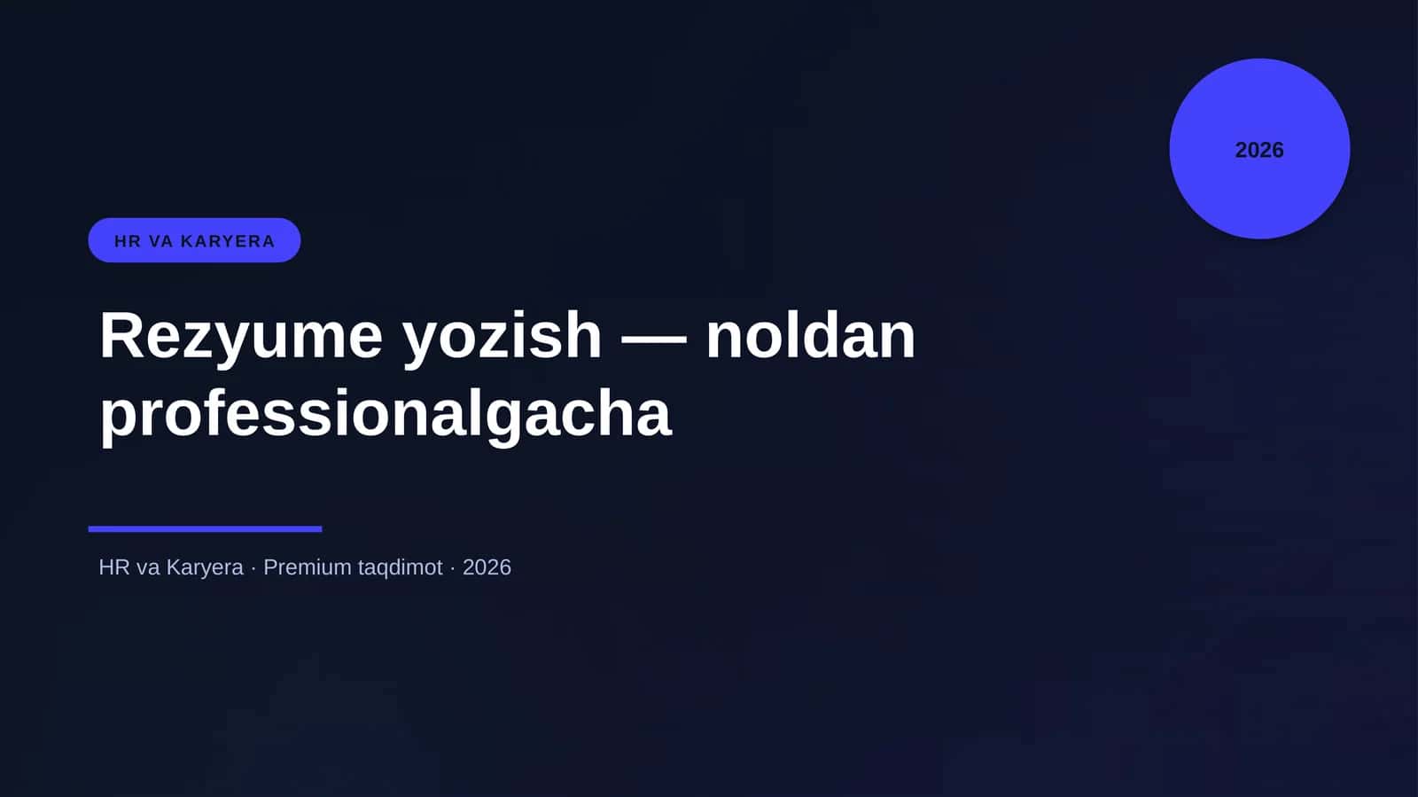 Rezyume yozish — noldan professionalgacha