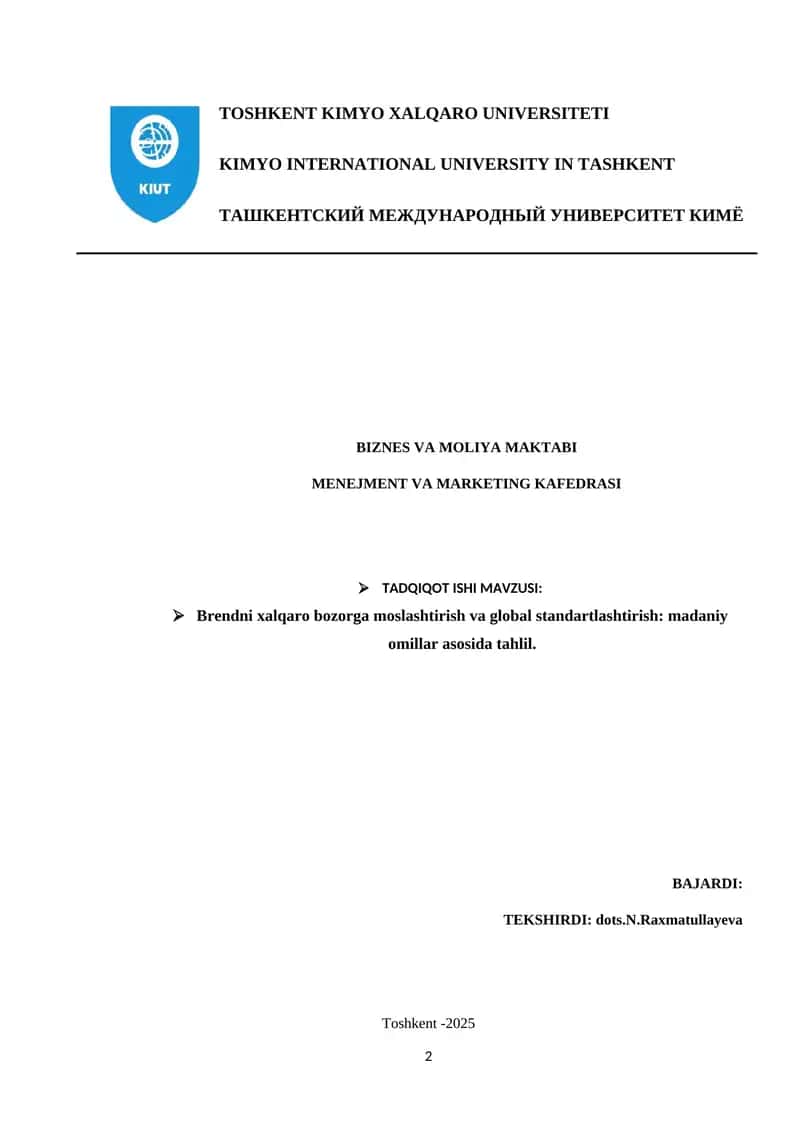 Brendni xalqaro bozorga moslashtirish va global standartlashtirish: madaniy omillar asosida tahlil.