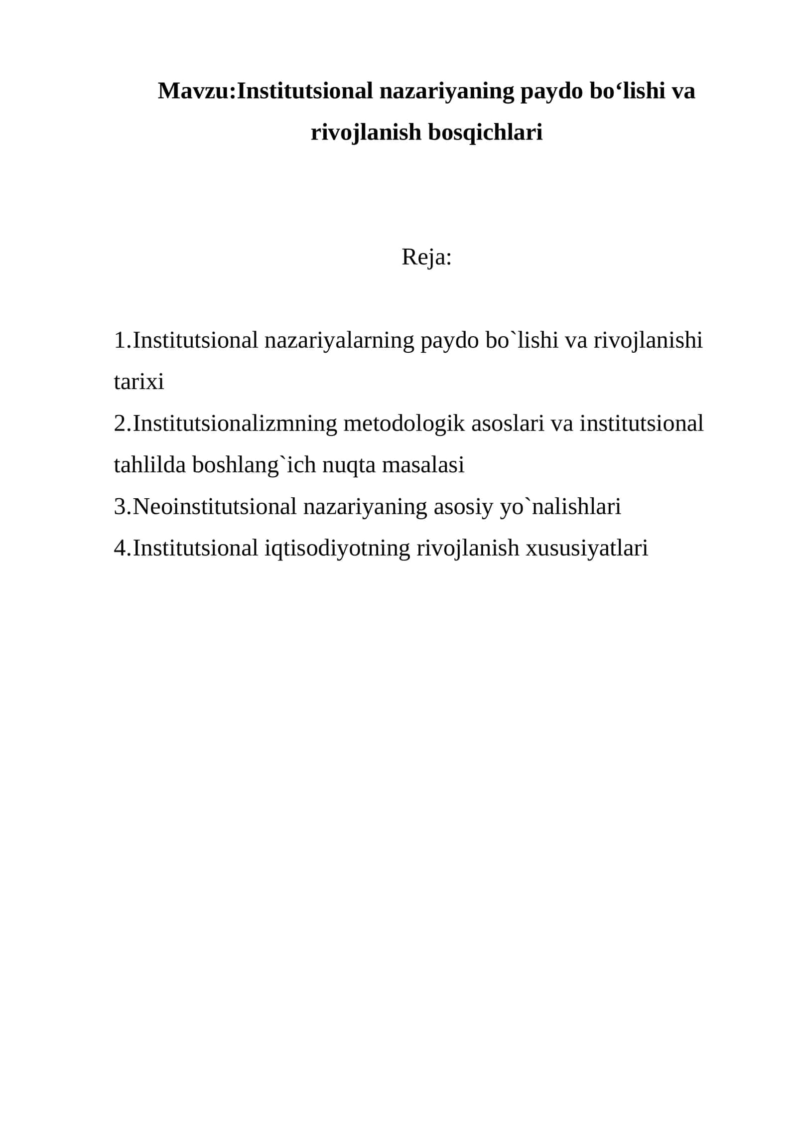 Institutsional nazariyaning paydo boʻlishi va rivojlanish bosqichlari