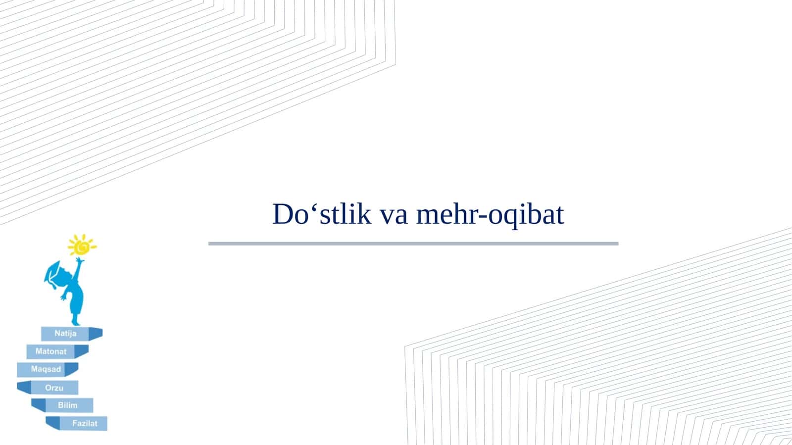 Do‘stlik va mehr-oqibat