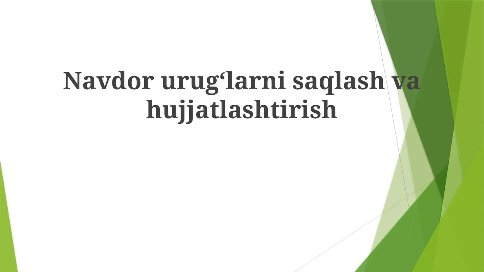 Navdor urugʻlarni saqlash va hujjatlashtirish