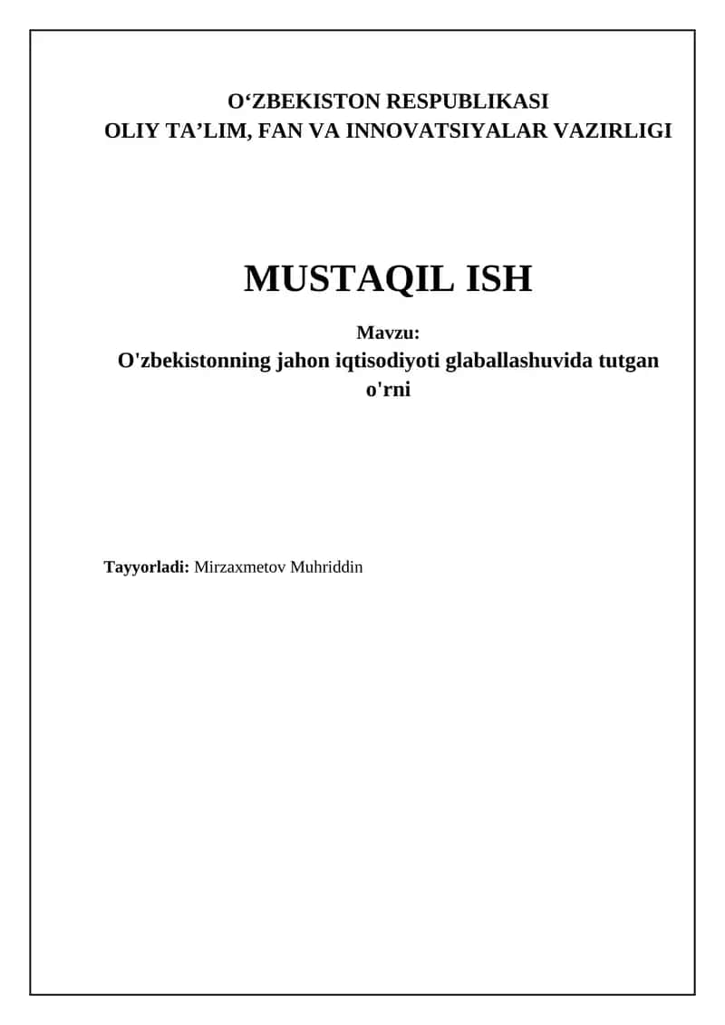 O'zbekistonning jahon iqtisodiyoti glaballashuvida tutgan o'rni